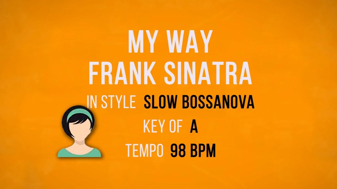 My Way - Bossanova - Karaoke Female Backing Track