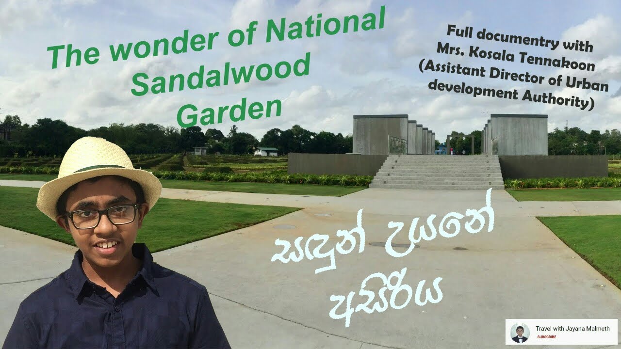 National Sandalwood Garden | Sadun Uyana | Battaramulla | Sri Lanka | Travel with Jayana Malmeth