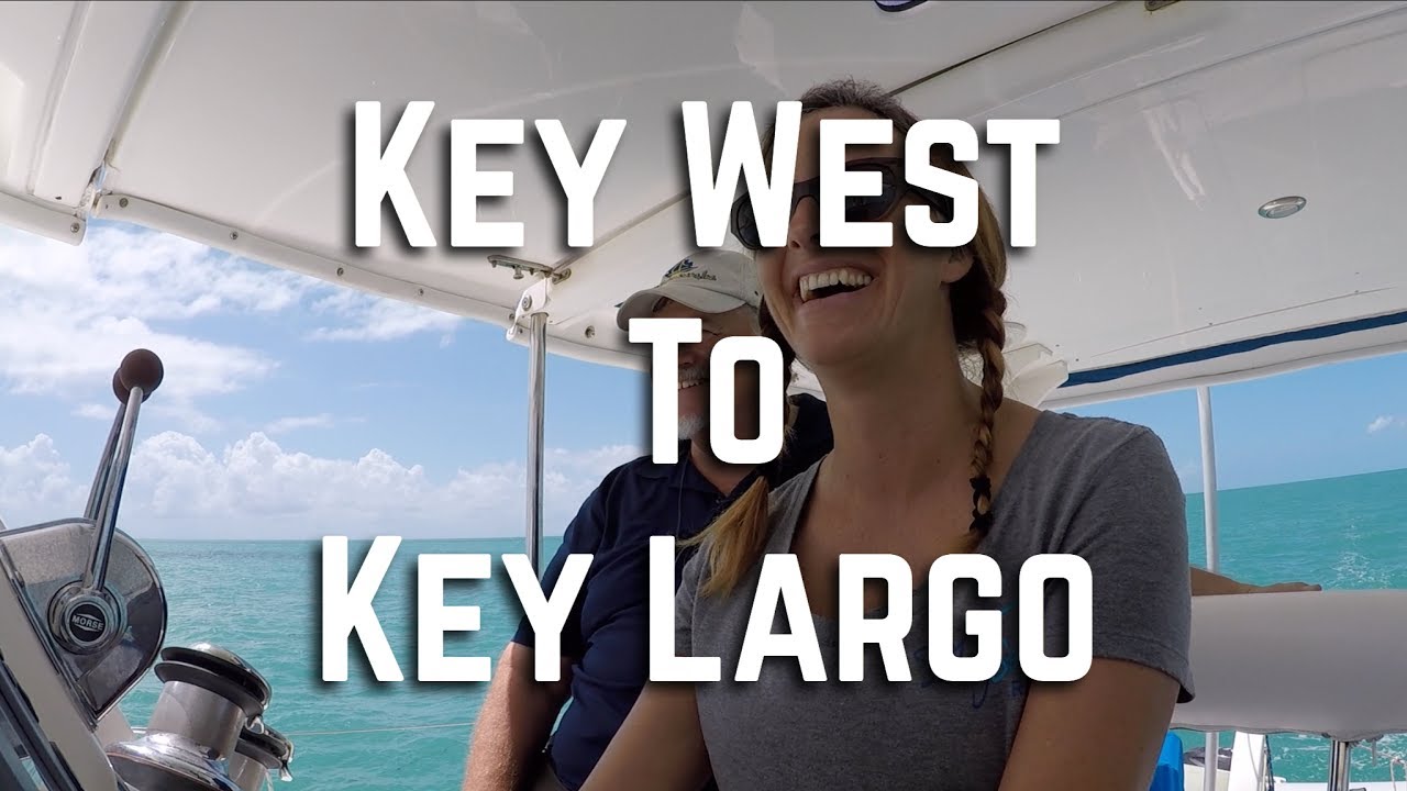 Key West to Key Largo (Ep. 8)