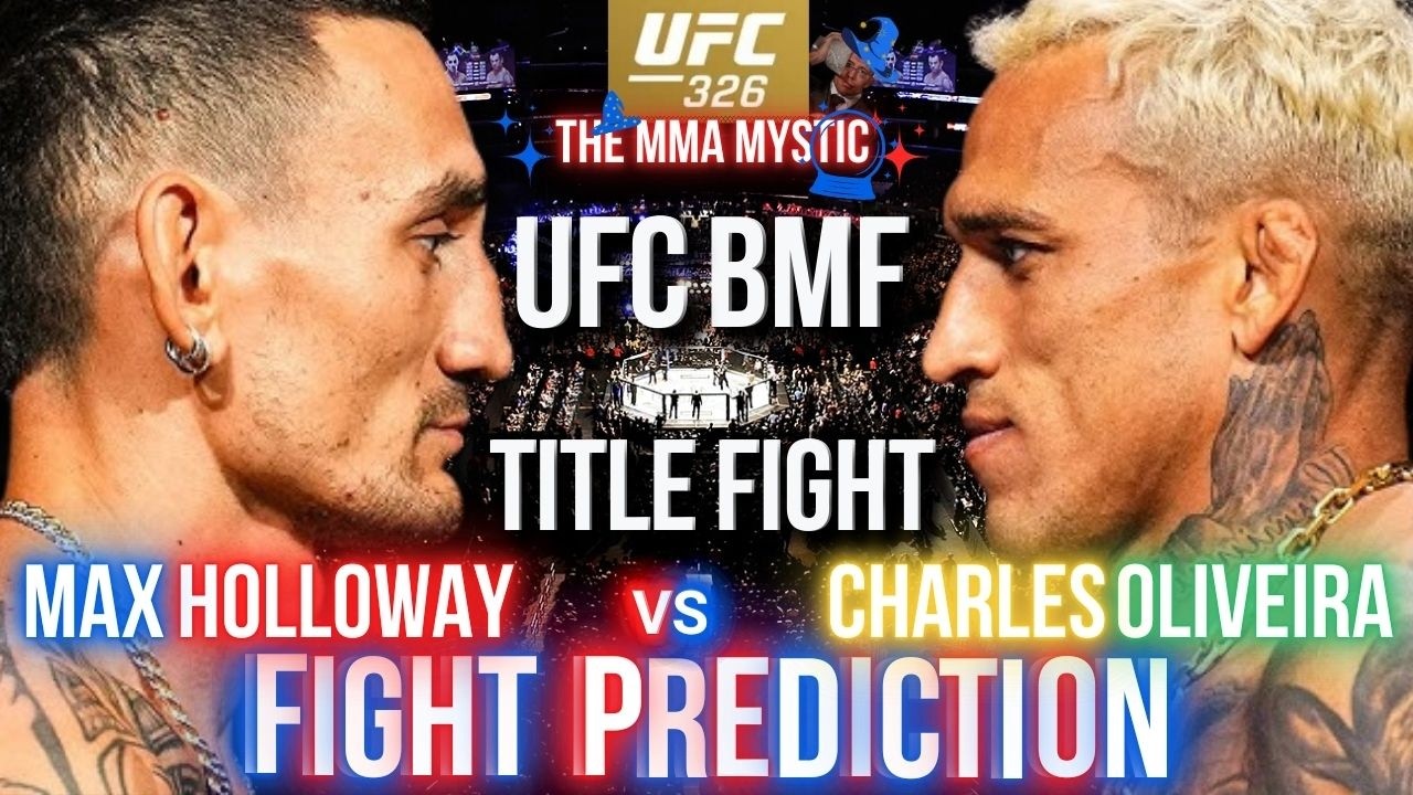 Max Holloway Charles Oliveira UFC 326 Prediction – 11 Years in the Making! BMF Belt on the Line