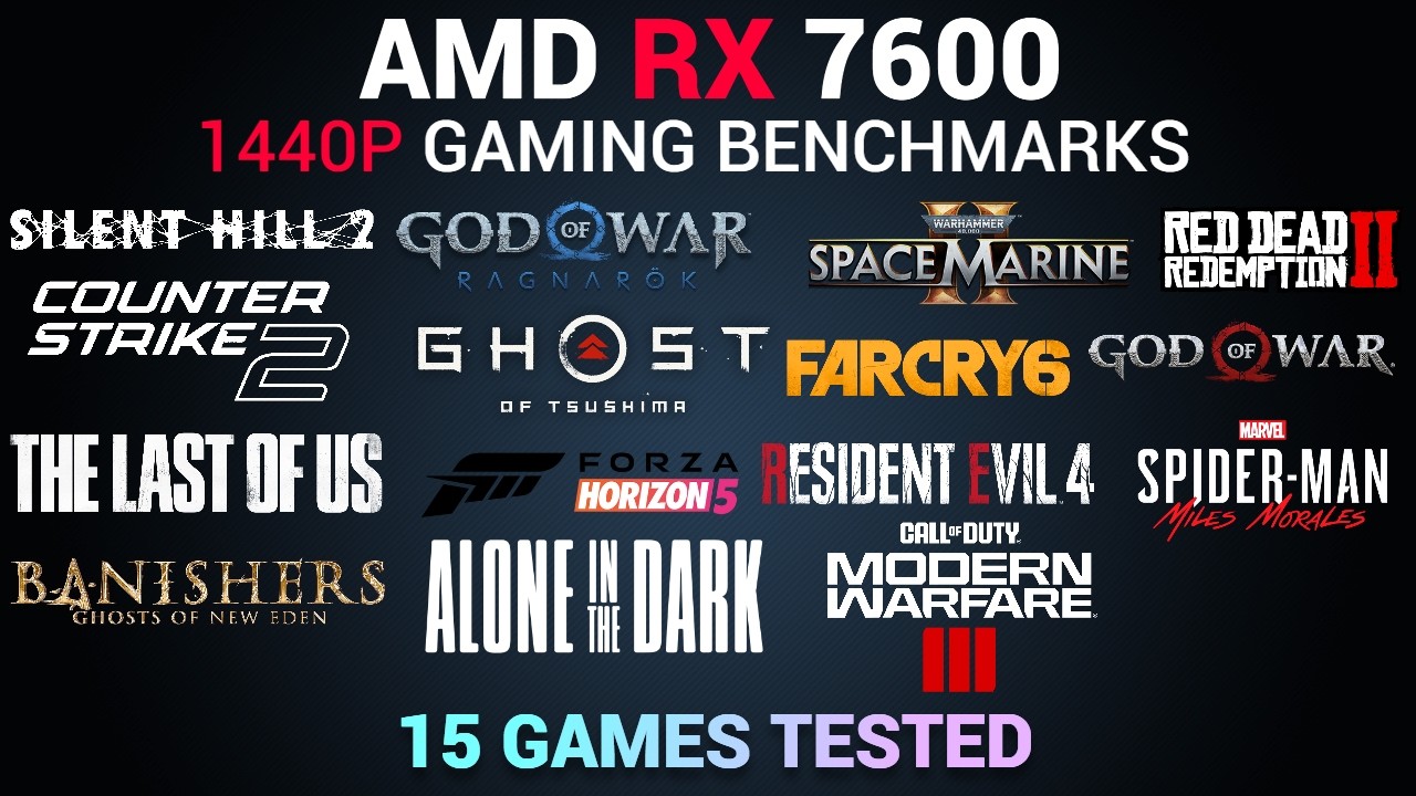 AMD RX 7600 1440P Gaming Benchmarks (15 Games Tested)