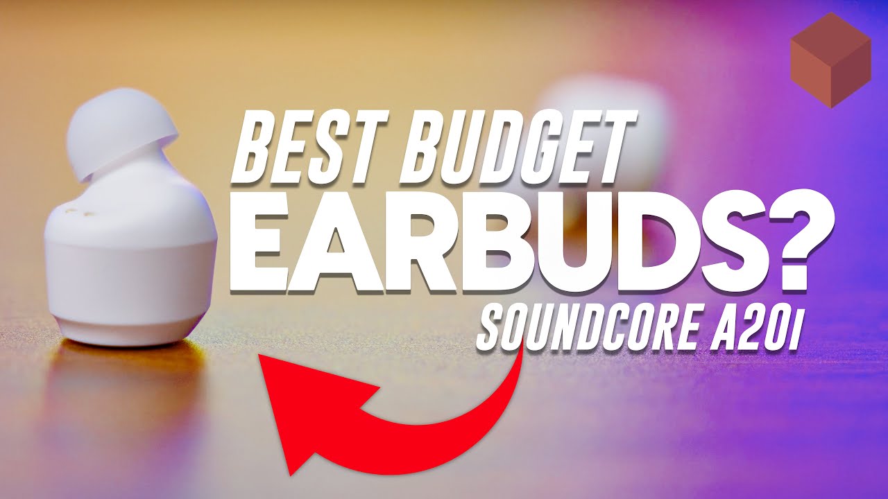 Best Budget Earbuds in 2024? Soundcore A20i Unboxing & Review