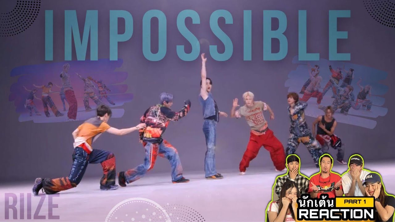 PART 1 ( REACTION ) RIIZE 라이즈 'Impossible'