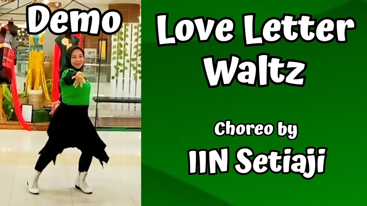 LOVE LETTER WALTZ Line Dance | Choreo by IIN SETIAJI (INA)