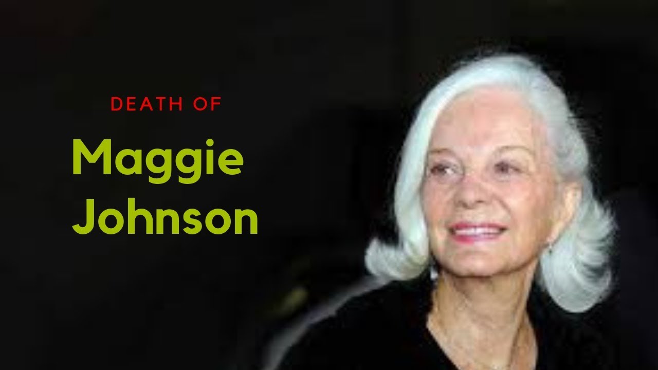 Maggie Johnson Death
