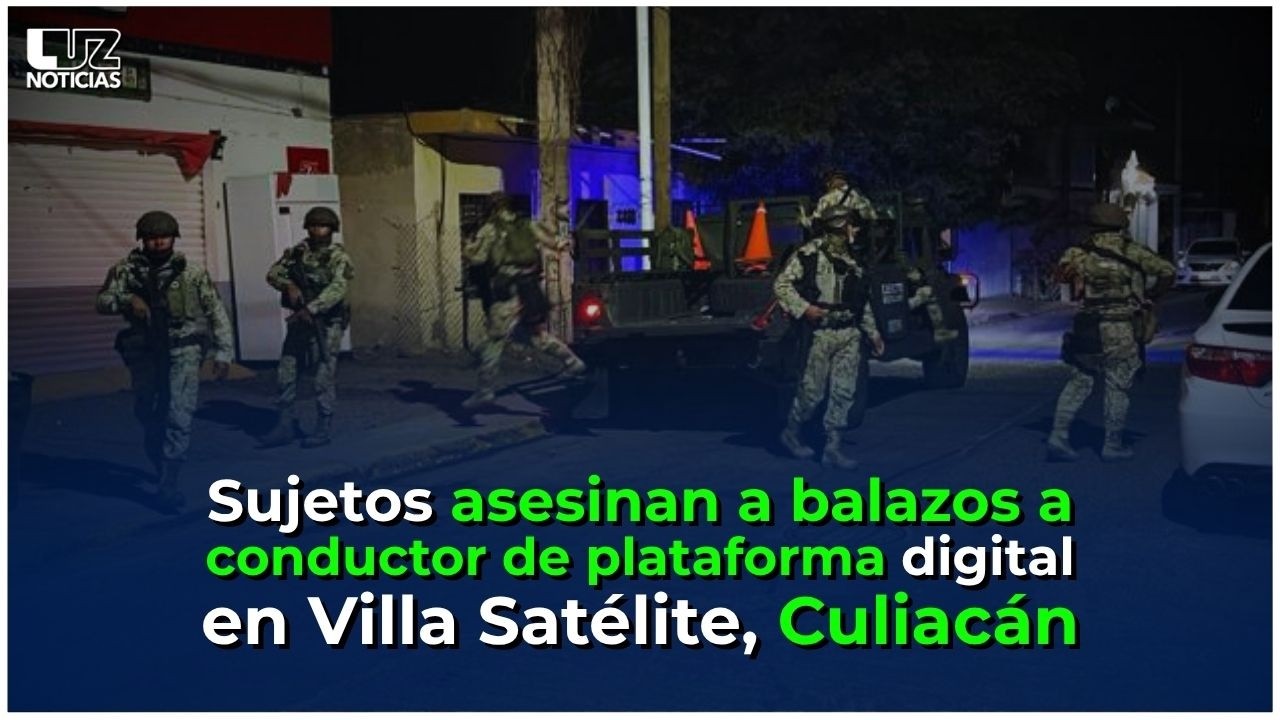 Asesinan a balazos a conductor de Uber en Villa Sat&eacute;lite, Culiac&aacute;n.