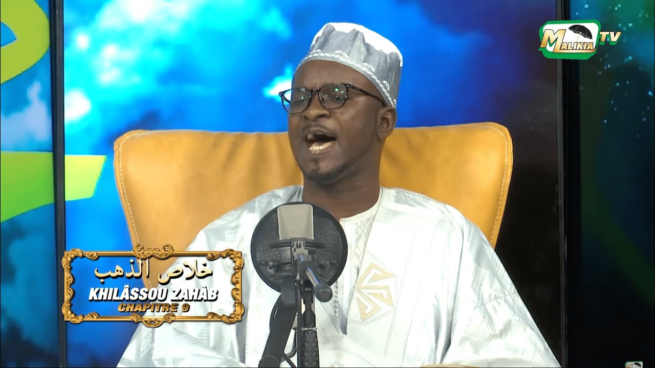 🔴 KHILASSOU ZAHAB - CHAPITRE 9 PAR SIDY AHMED MBAYE ET SON GROUPE