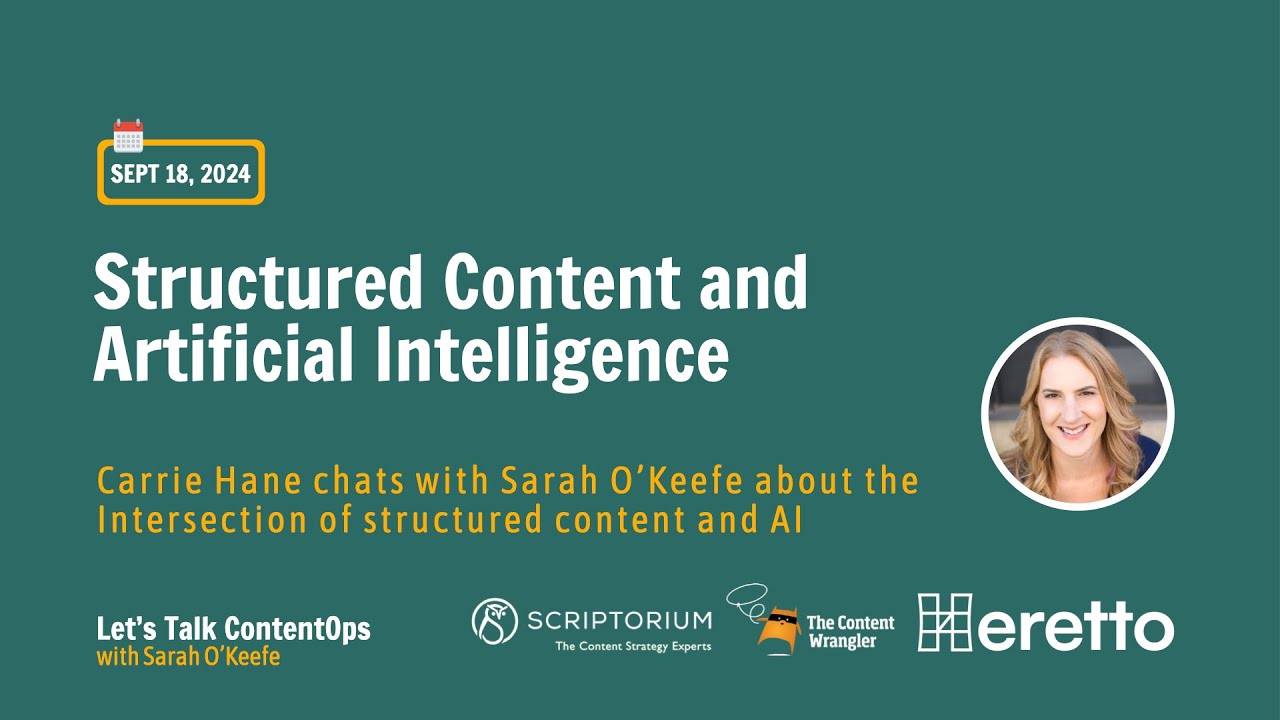 Webinar: The Future of AI &mdash; Structured Content is Key featuring Carrie Hane