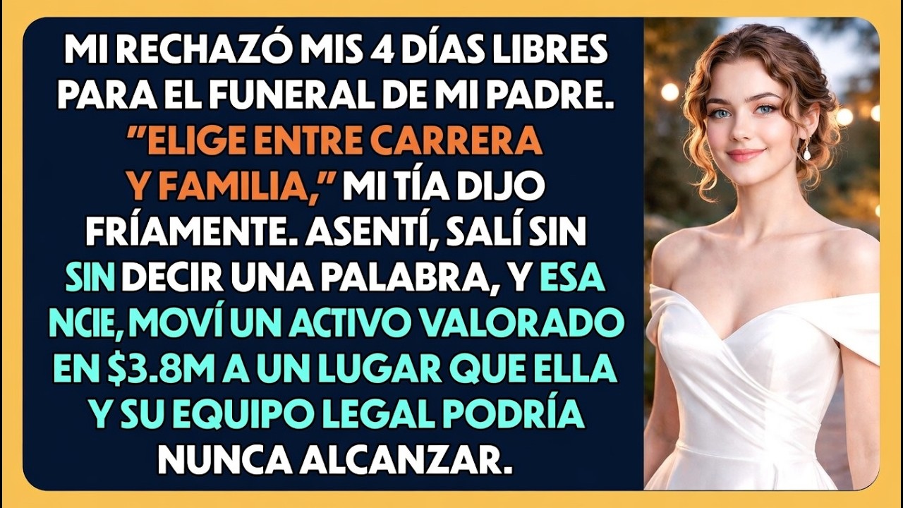Mi Tía Rechazó Mis 4 DÍAS Libres Para El Funeral De Papá — Esa Noche Tomé TODO De Vuelta...