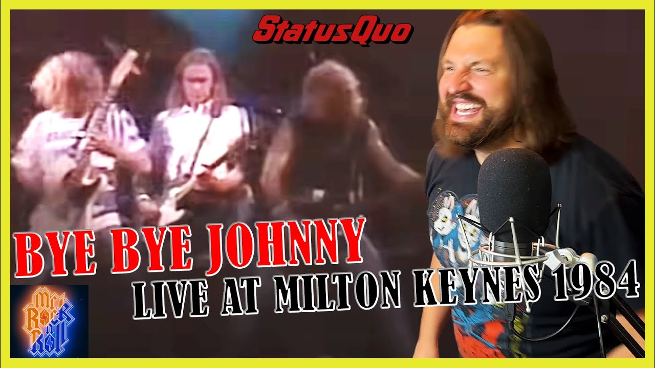 Феноменальный финиш!!! | Status Quo - Bye Bye Johnny (Milton Keynes End Of The Road) | РЕАКЦИЯ