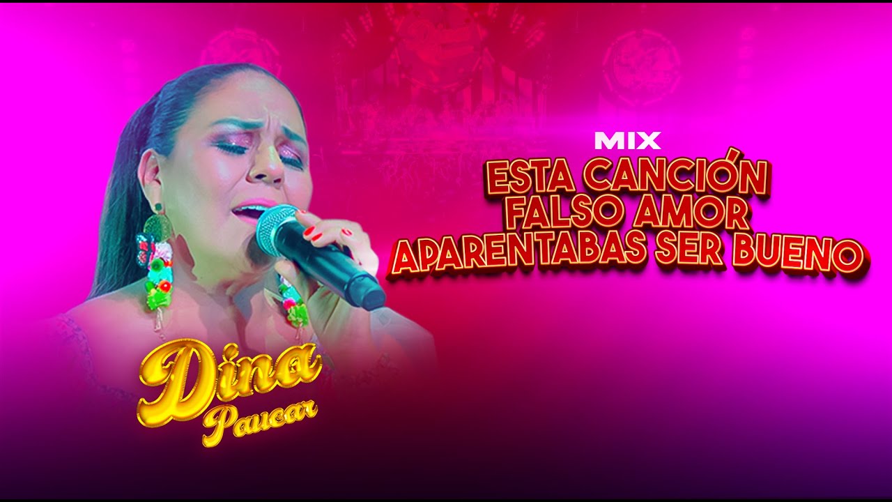 Dina Paucar - Esta Canción / Falso Amor / Aparentaba ser Bueno - 33 Aniversario
