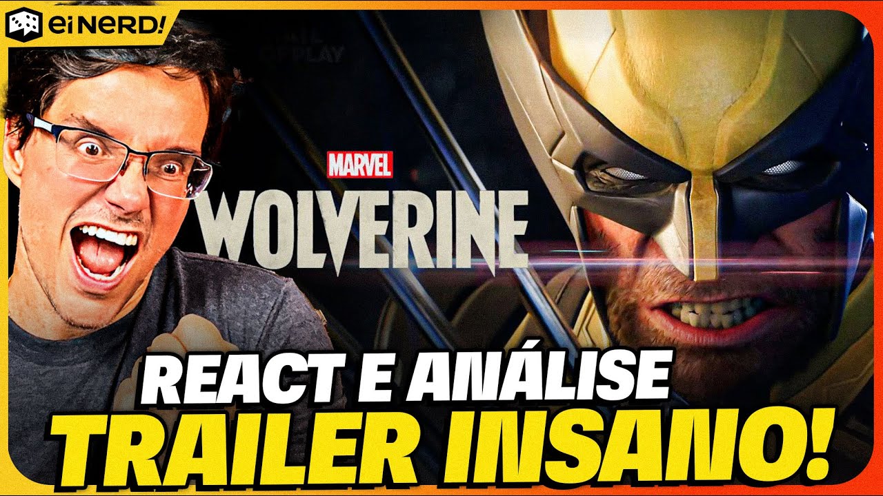 MARVEL'S WOLVERINE TÁ INSANO! REACT E ANÁLISE COMPLETA DO TRAILER.