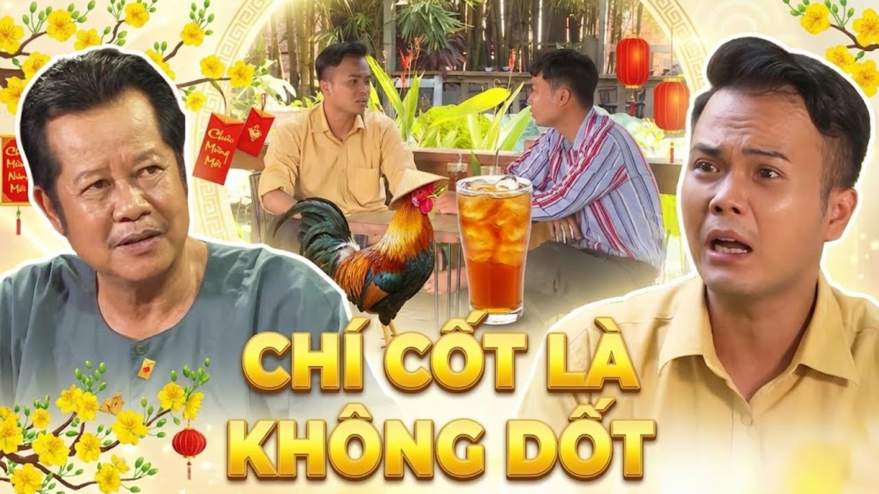 CHÍ CỐT KHÔNG NÊN DỐT⭐ PHIM TẾT 2026 ⭐PHIM TẾT VIỆT NAM HAY ⭐ PHIM HAI LÚA MIỀN TÂY 2026 ⭐ HAI LÚA