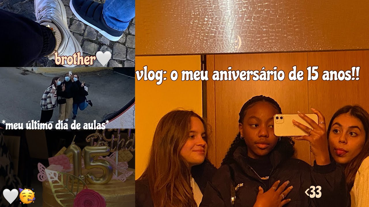 Vlog: alguns dias comigo, família e amigos(dia do meu aniversário e último dia de aulas)!!