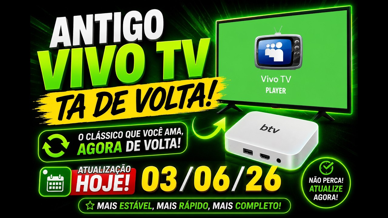 Antigo Vivo TV voltou, BTV voltou, Atualiza&ccedil;ao importante, BTV