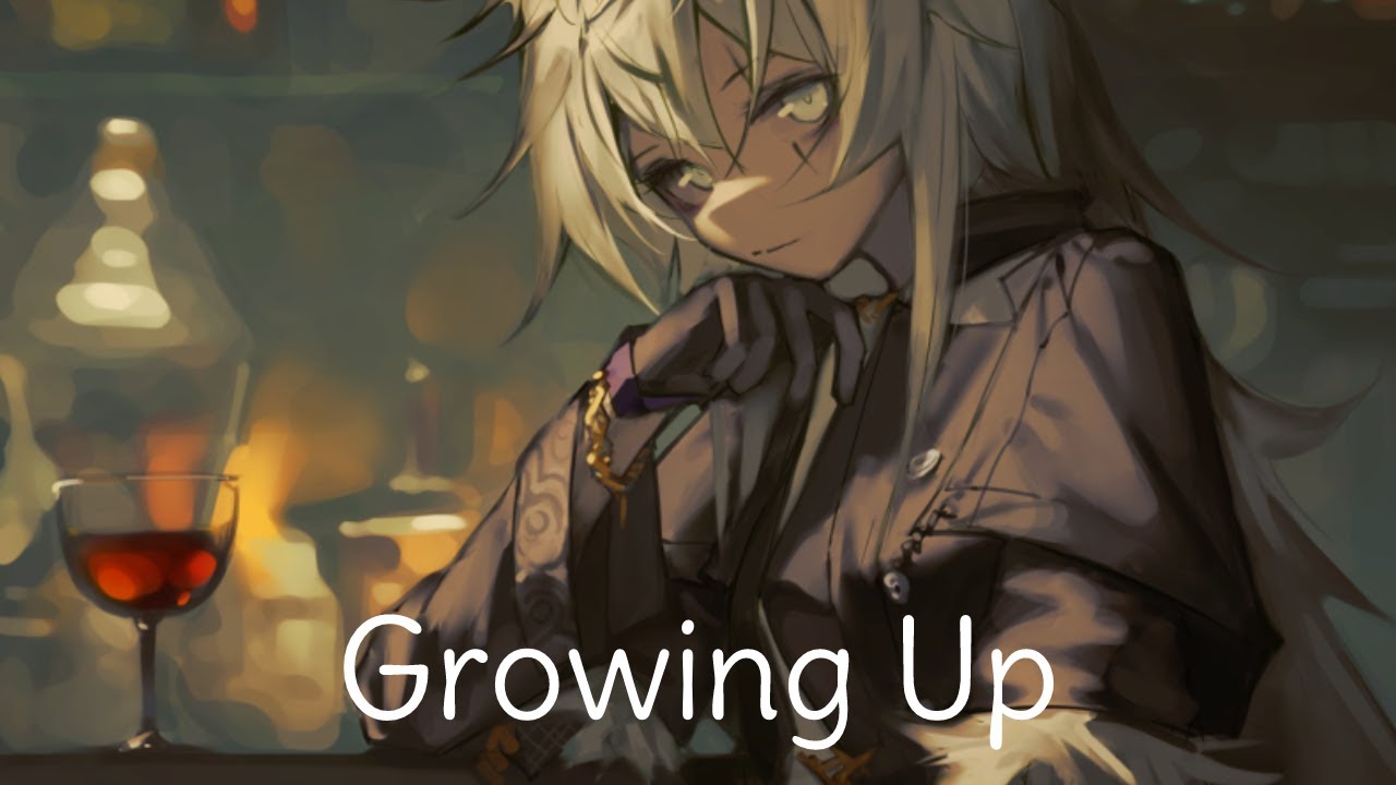 Nightcore - Growing Up (Nathan Wagner) ‐ (Lyrics)