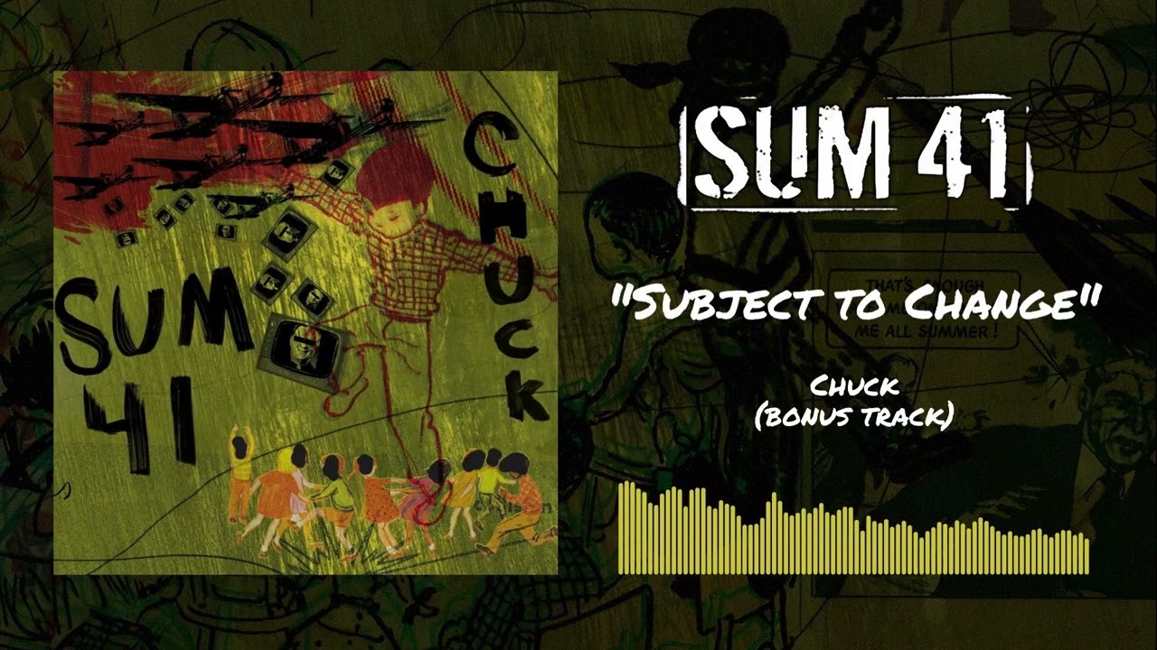 Sum 41 - Subject To Change