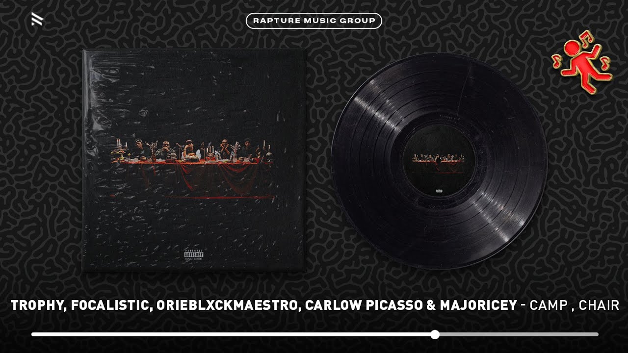 trophy, focalistic, orieblxckmaestro, carlow picasso, majoricey - camp , chair (official audio)