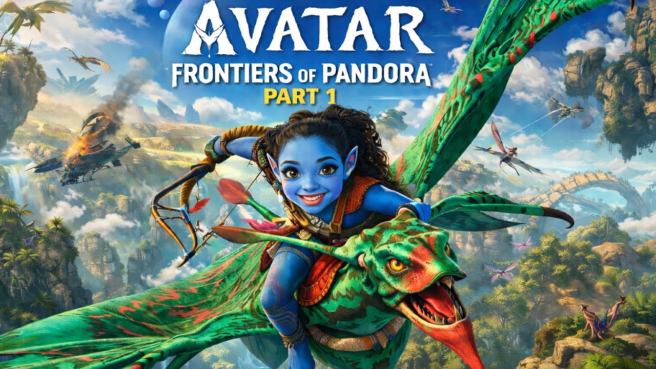 AVATAR : Frontiers of Pandora- Part 1| Pandora Is Calling🌎💙 #avatarfrontiersofpandora #avatargame
