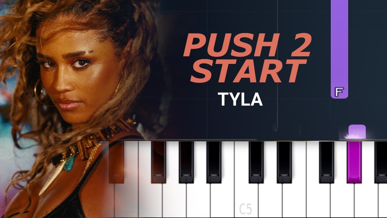Tyla - PUSH 2 START (Piano Tutorial)