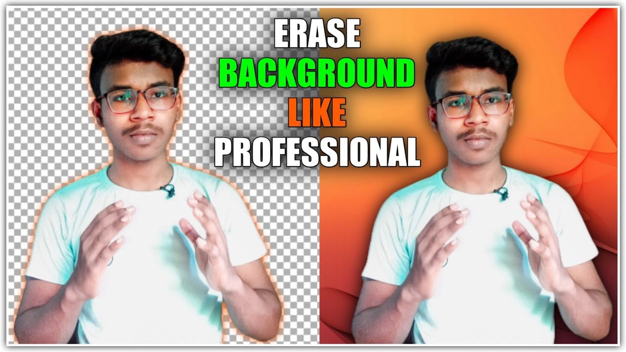 Erase Photo Background Like Professional - Best Background Remover - Professional Background Eraser