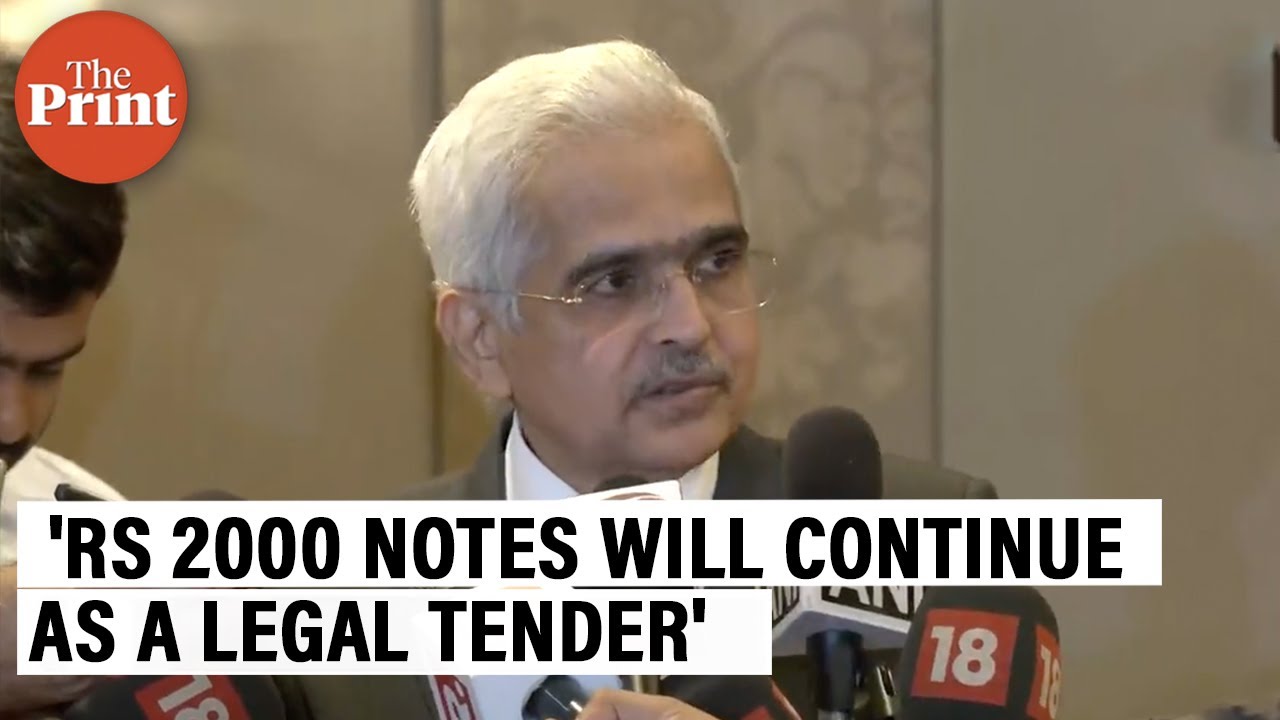 Withdrawing Rs 2000 notes from circulation,but they continue as legal tender:RBI Guv Shaktikanta Das