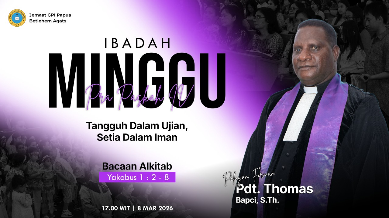 Ibadah Minggu Pra Paskah IV | 8 Maret 2026 | 17.00 WIT