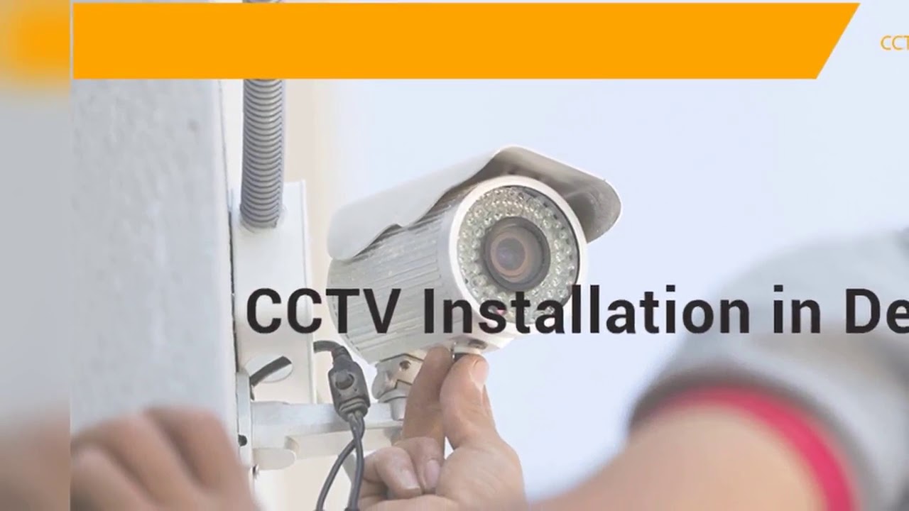 CCTV Camera Installation in Delhi