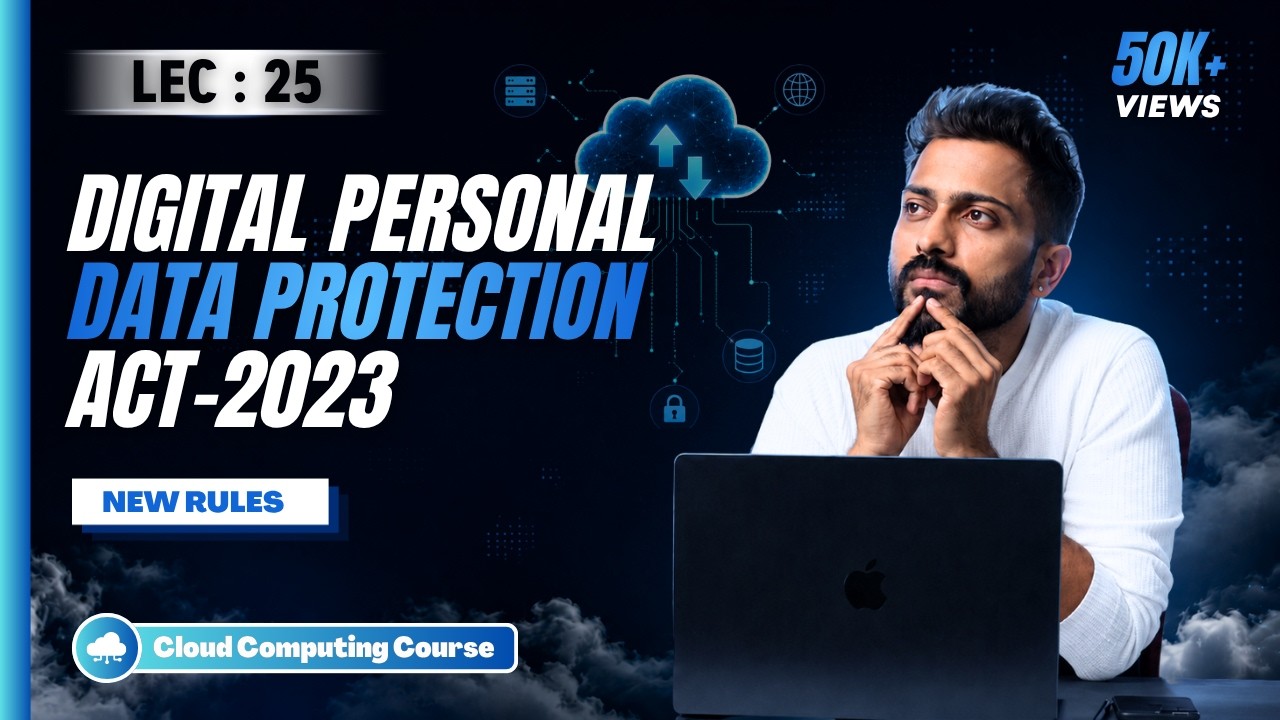Lec-24: New Rules in Digital Personal Data Protection Act-2023