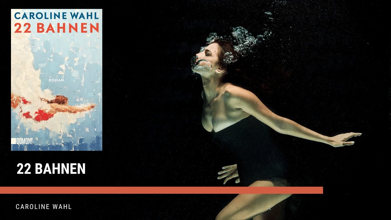 22 Bahnen - Caroline Wahl | Zusammenfassung | LESESNACK