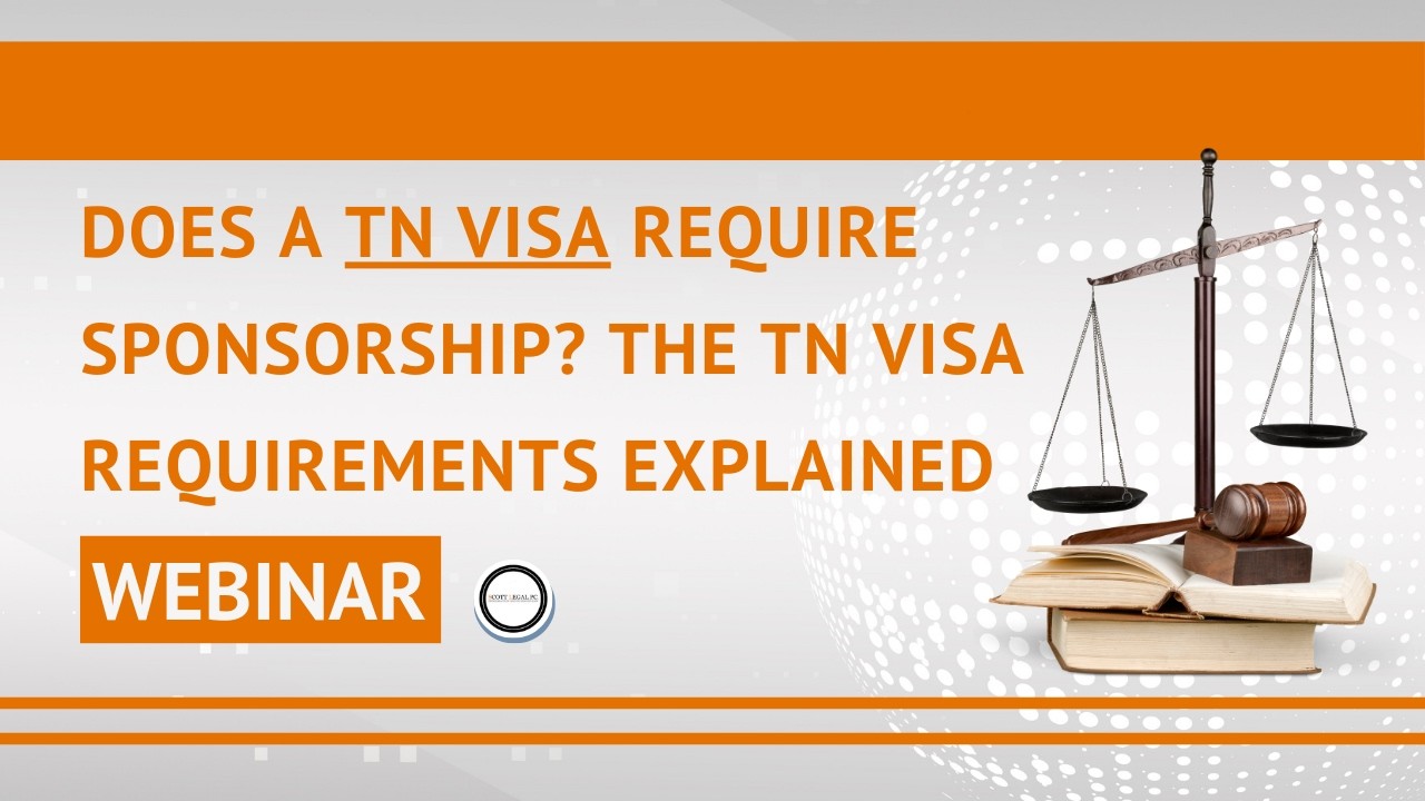 Does a TN Visa Require Sponsorship? The TN Visa Requirements Explained