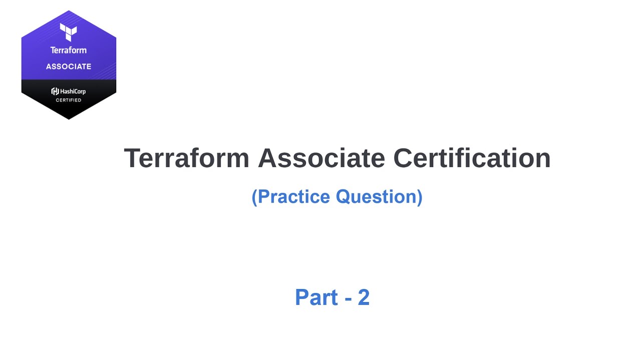 “HashiCorp’s Terraform Associate – Exam Practice Question | Part 2” 👇