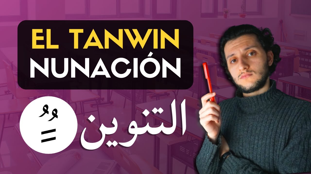 📚 El tanwin o nunación en árabe | تنوين | Las vocales en árabe