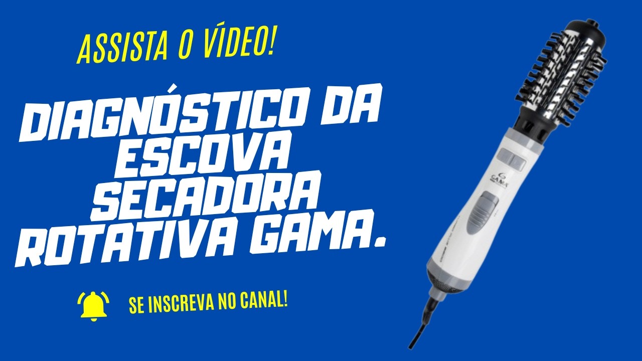Diagnóstico da escova rotativa gama. (Escova secadora)