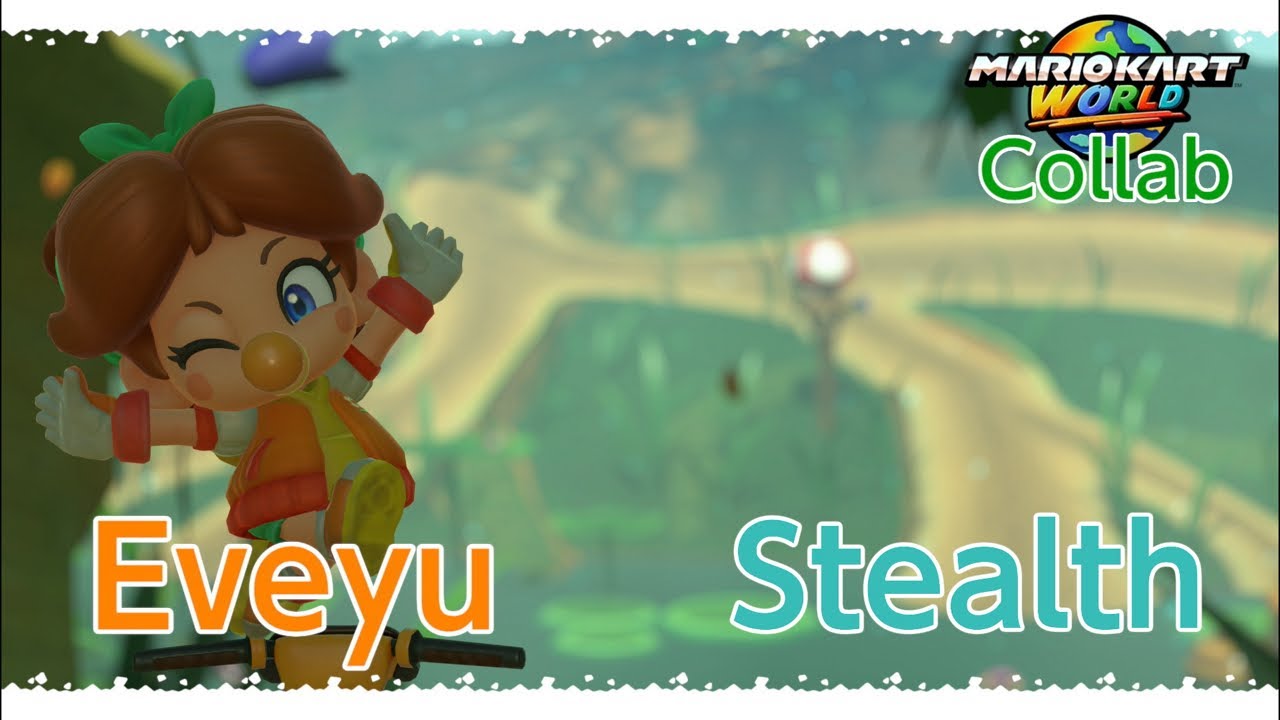 Collab with @Eveyu591! -Mario Kart World