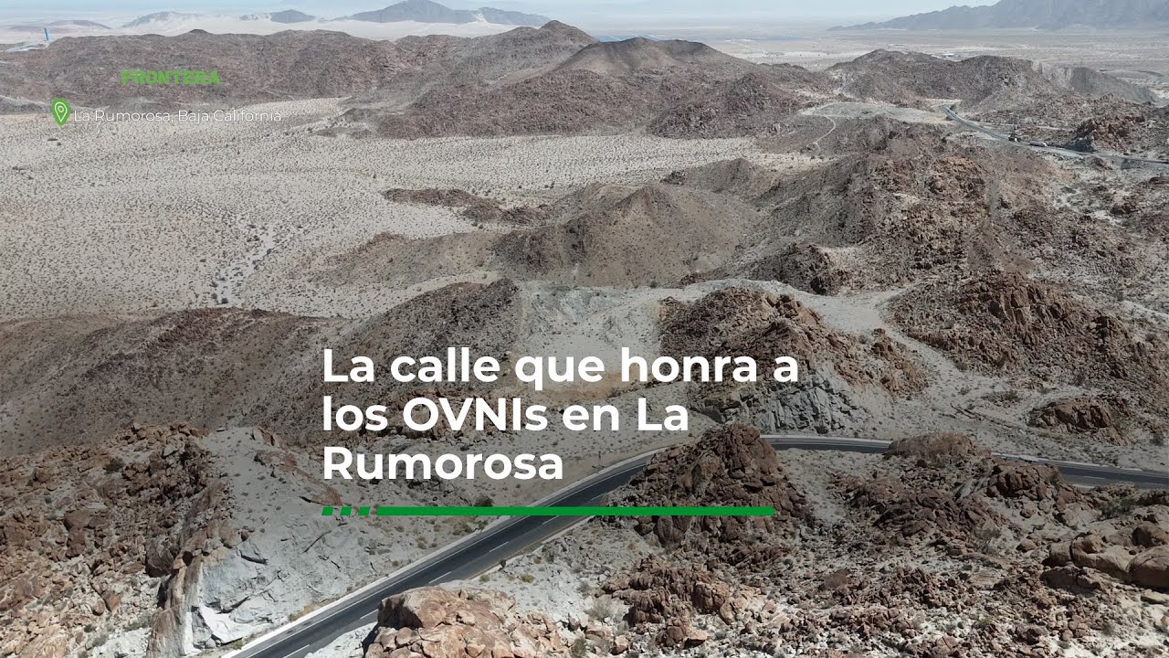 Entre monta&ntilde;as y luces: La Rumorosa, tierra de OVNIs