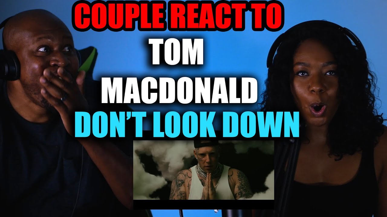 Couple's Shocking Reaction To Tom MacDonald - Don't Look Down