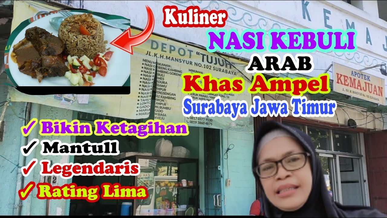 Kuliner NASI KEBULI ARAB Khas Ampel Surabaya Jawa Timur || Bikin Ketagihan Mantull Legendaris