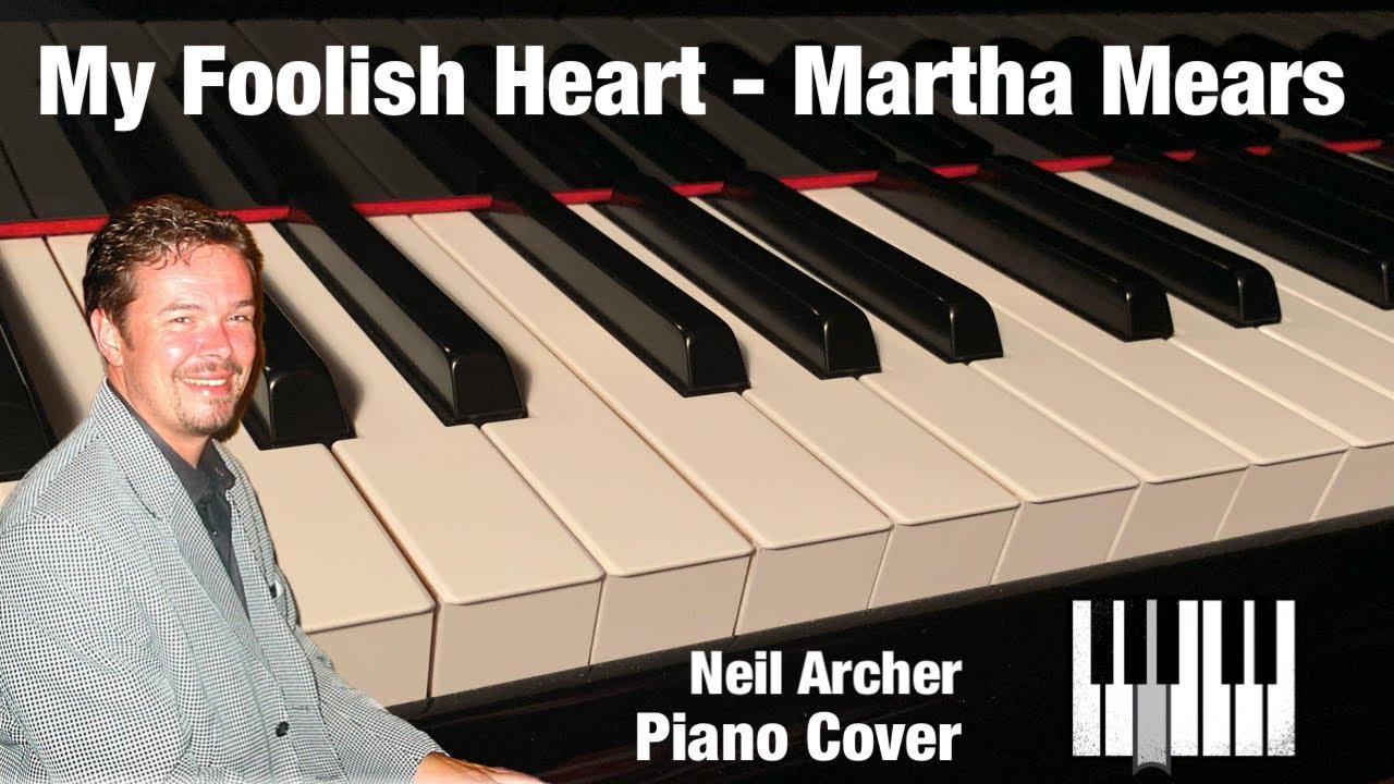 My Foolish Heart - Martha Mears - Piano Cover