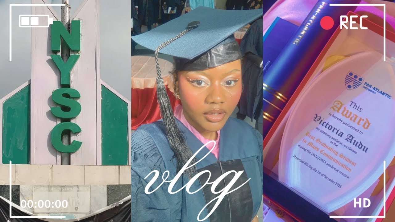 NYSC + Graduation Vlog | Pan-Atlantic University #VibinWithVic🧡