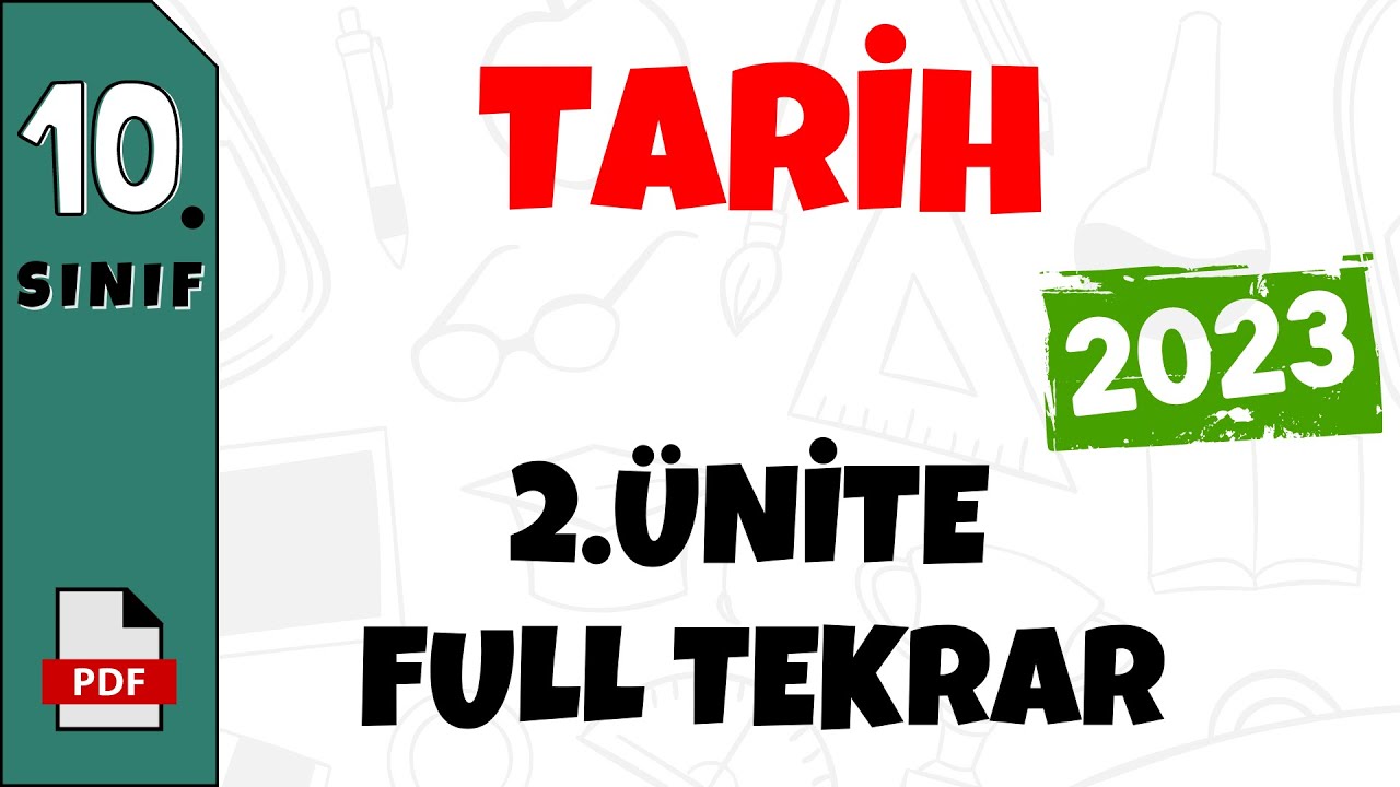 10.Sınıf Tarih 2.Ünite Full Tekrar