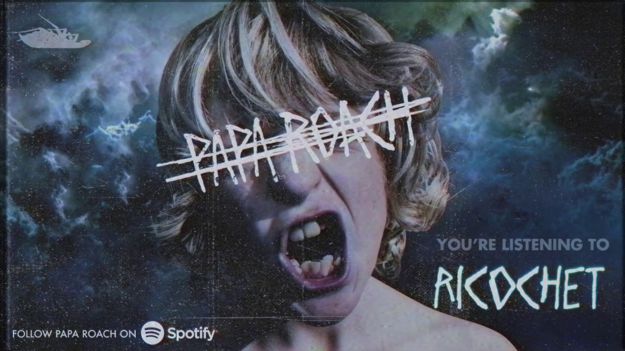 Papa Roach - Ricochet (Official Audio)