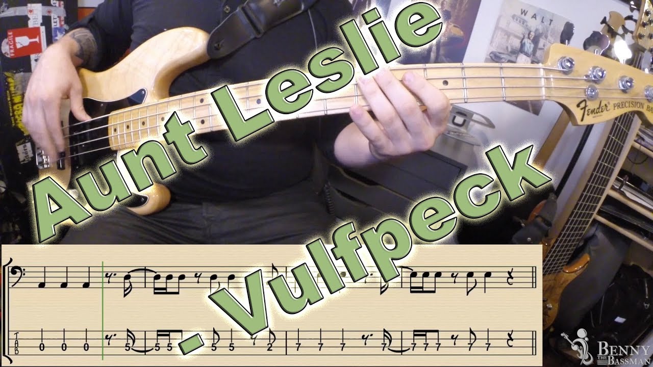 Vulfpeck - Aunt Leslie [BASS COVER] - With notation and tabs