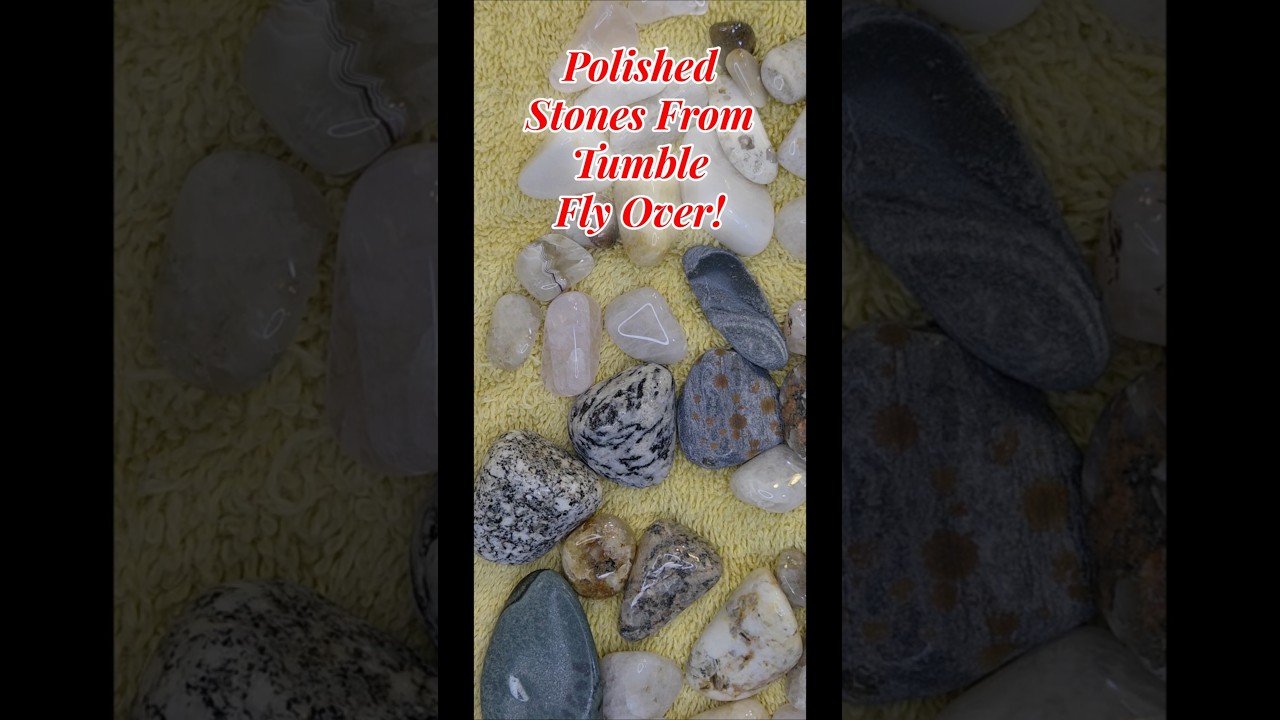 Small Polished Stone Overview Rock Tumble Short  #crystals #rockpolishing #jeffreybutton