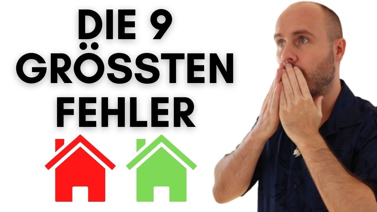 Immobilien Investments – die 9 größten Fehler von Anfängern 🙈 und wie man sie vermeidet