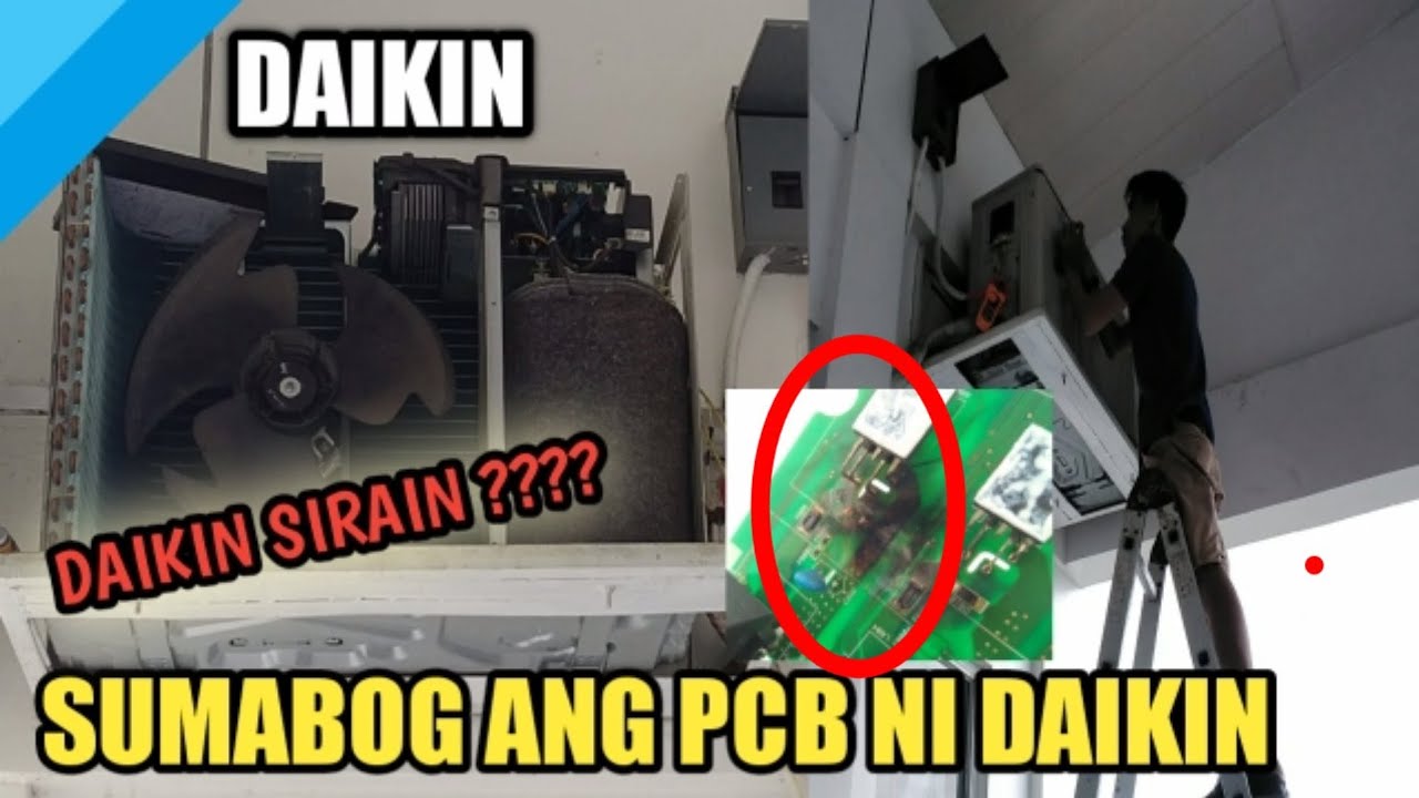 DAIKIN PCB BURN'OUT // PAANO NANGYARI ????