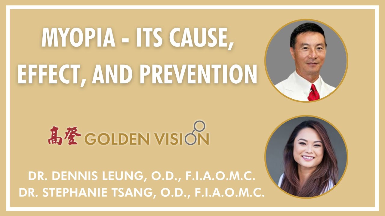 Golden Round [Myopia Control Center] Webinar: Myopia - Its cause, effect, and prevention