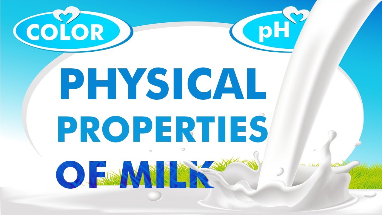 Physical Properties of milk