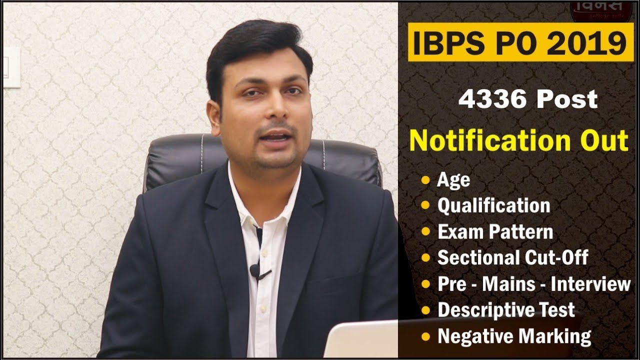 IBPS PO 2019, Notification Out | Full Details | Syllabus | Qualification | Exam Pattern