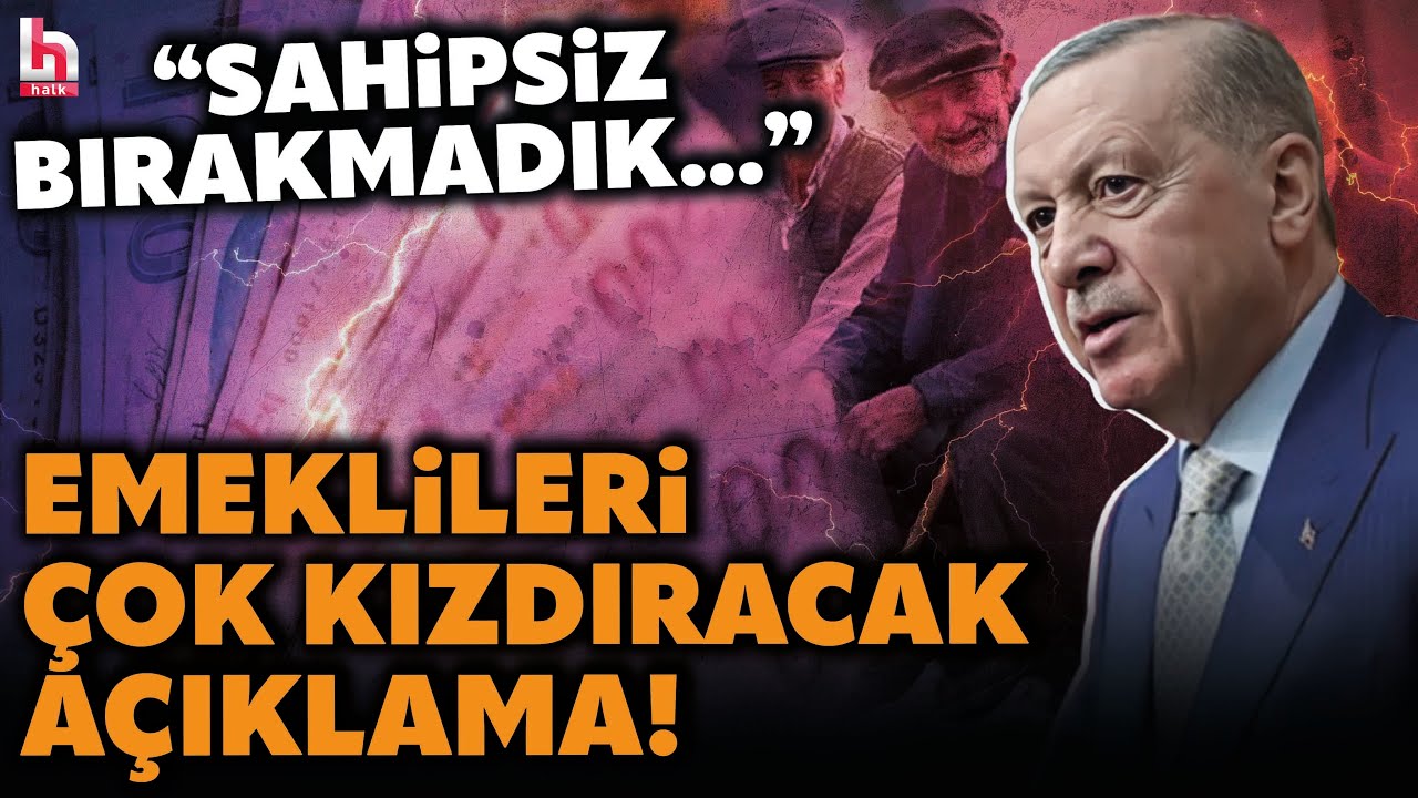 EMEKLİLER ÇOK KIZACAK! Erdoğan 